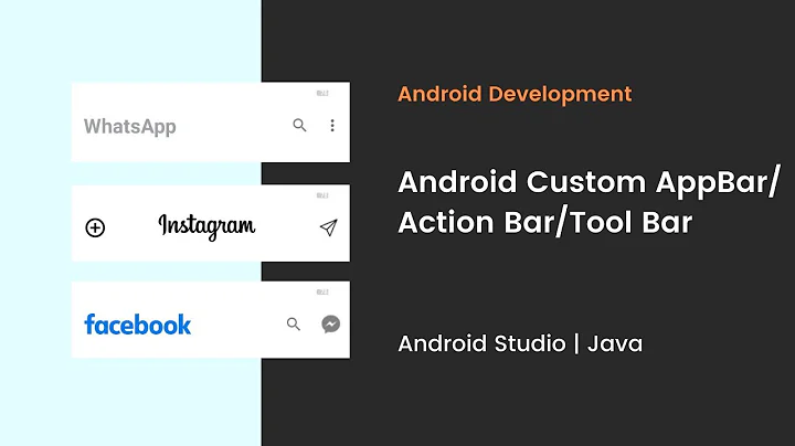 Android Custom Action Bar/App Bar/Tool Bar | Android Studio | Java