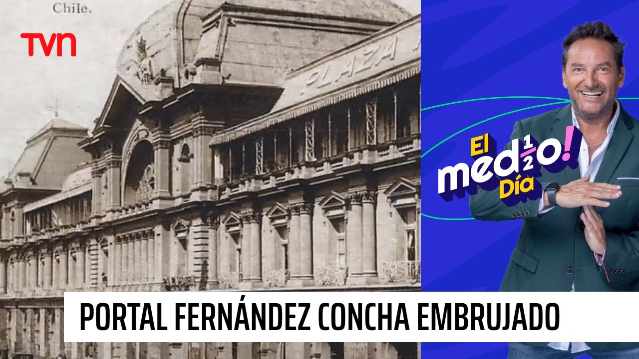 Las escalofriantes historias paranormales del Portal Fernández Concha | El medio día