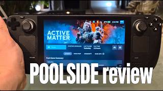 ACTIVE MATTER poolside review on the SteamDeck