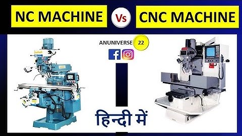 NC Machine Vs CNC Machine