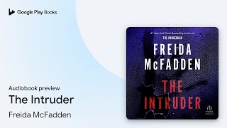 The Intruder by Freida McFadden Audiobook preview