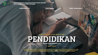 PENDIDIKAN - Film Pendek Hari Pendidikan 2024 (HMPS TBI)