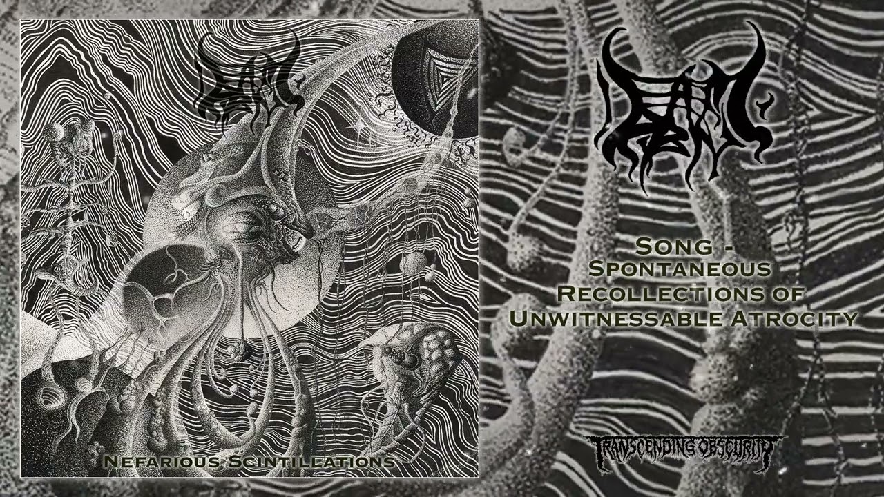 DEAD AND DRIPPING - Spontaneous Recollections of Unwitnessable Atrocity | Transcending Obscurity