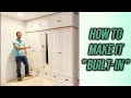 How to make Ikea Furniture Built-In