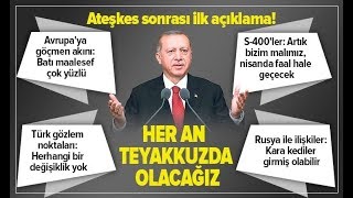 Başkan Erdoğan'dan Flaş Ateşkes Ve S-400 Açıklamaları! / A Haber | A Haber