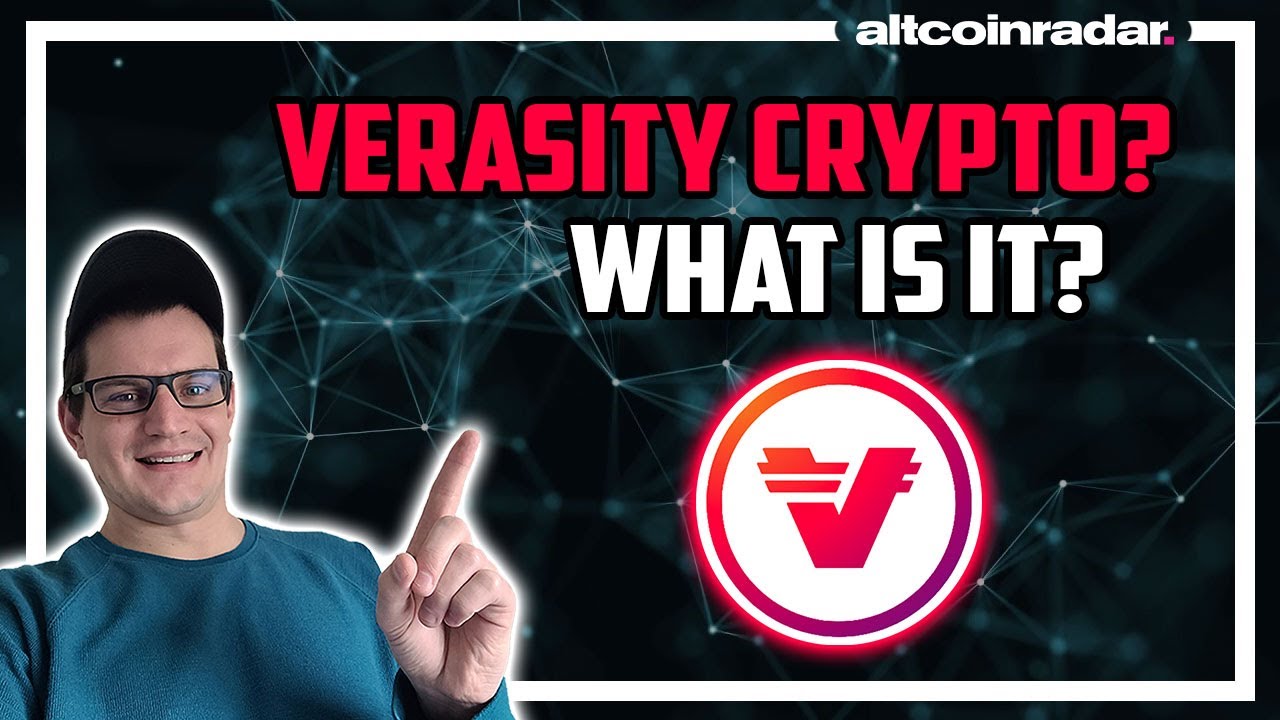 What is Verasity Crypto? Verasity Crypto for Absolute Beginners