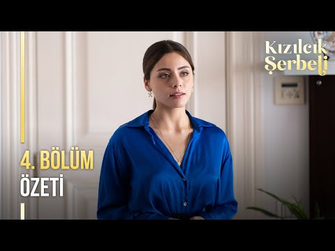 Kızılcık Şerbeti 4. Bölüm Özeti