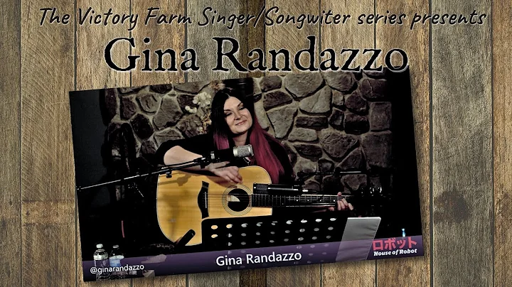 Gina Randazzo - A Victory Farm Singer/Songwrite......