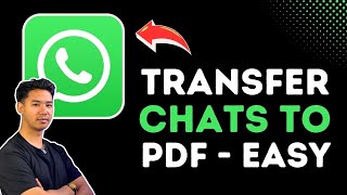 How To Transfer WhatsApp Chats To PDF