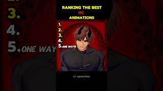 Ranking The Best Oc Animation Viral