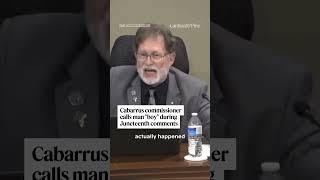 Cabarrus Commissioner Calls Man 'Boy' During Juneteenth Comments