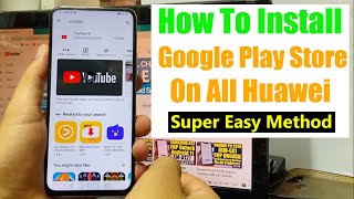 How to install google play store on all huawei | Huawei y9a google play store