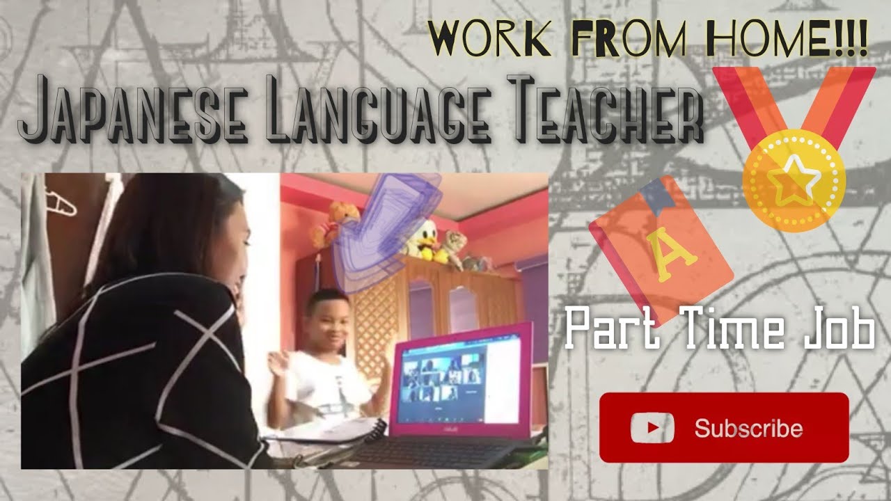 My part time job as a Japanese Language Teacher Work From Home YouTube