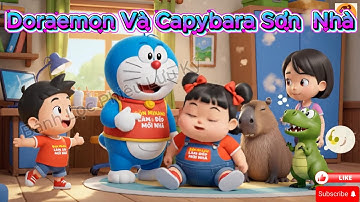Doraemon & Capybara dùng bảo bối “Cọ Sơn Thần Kỳ” – Nhà sáng rực trong 3 giây