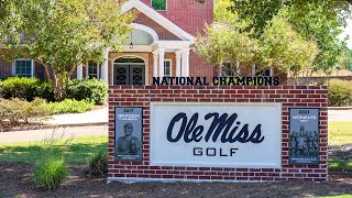 Ole Miss Golf Facility Guided Tour (2022) Olemiss Golf Course