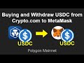 Buy and Withdraw USDC from Crypto.com to MetaMask