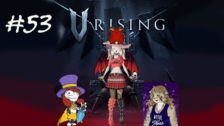 Let's Play V Rising pt 53 Beginning of the End