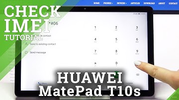 How to Check IMEI & Serial Number in HUAWEI MatePad T10s – About Phone Info