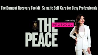 The Burnout Recovery Toolkit | Somatic Self-Care for Busy Professionals