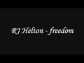 RJ Helton - Freedom