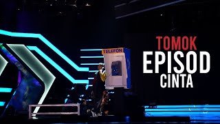 EPISOD CINTA versi TOMOK