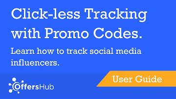OffersHub - Clickless Tracking With Promo Codes