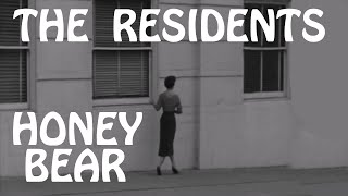 The Residents - Honey Bear