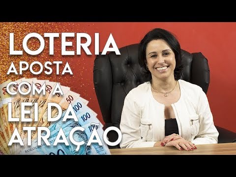 LOTERIA: APOSTA COM A LEI DA ATRAÇÃO ficar rico com apostas esportivas