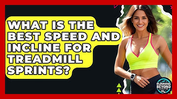 What Is The Best Speed And Incline For Treadmill Sprints? - Running Beyond Limits