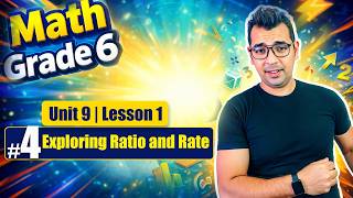 Math Grade 6 | Unit 9 (Lesson  1) : Exploring Ratio and Rate | ماث  الصف  السادس لغات
