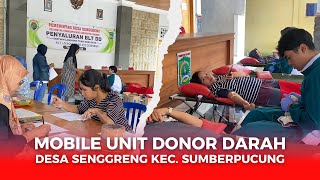 Mobile Unit Donor Darah di Desa Senggreng Kec.Sumberpucung – UTD PMI Kabupaten Malang