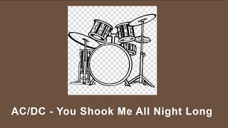 You Shook Me All Night Long - AC/DC - Drum Cover