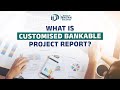 Customised bankable project report  why do you need it  get business ready  projectreport