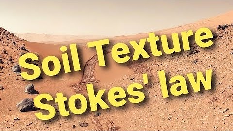 Soil Texture ।। Stokes