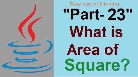 A Java Program to find Area of square "java coding tutorial for beginners Part-23" in हिंदी