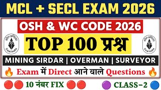 OSH & WC Code 2026 Top 100 MCQs | MCL & SECL Exam 2026 | Mining Sirdar | Overman | Surveyor | #2
