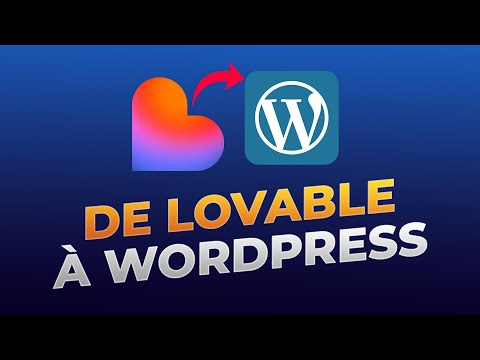 🤯 Comment Intégrer un Site Lovable à WordPress (Tutoriel Complet + Astuces Pro)