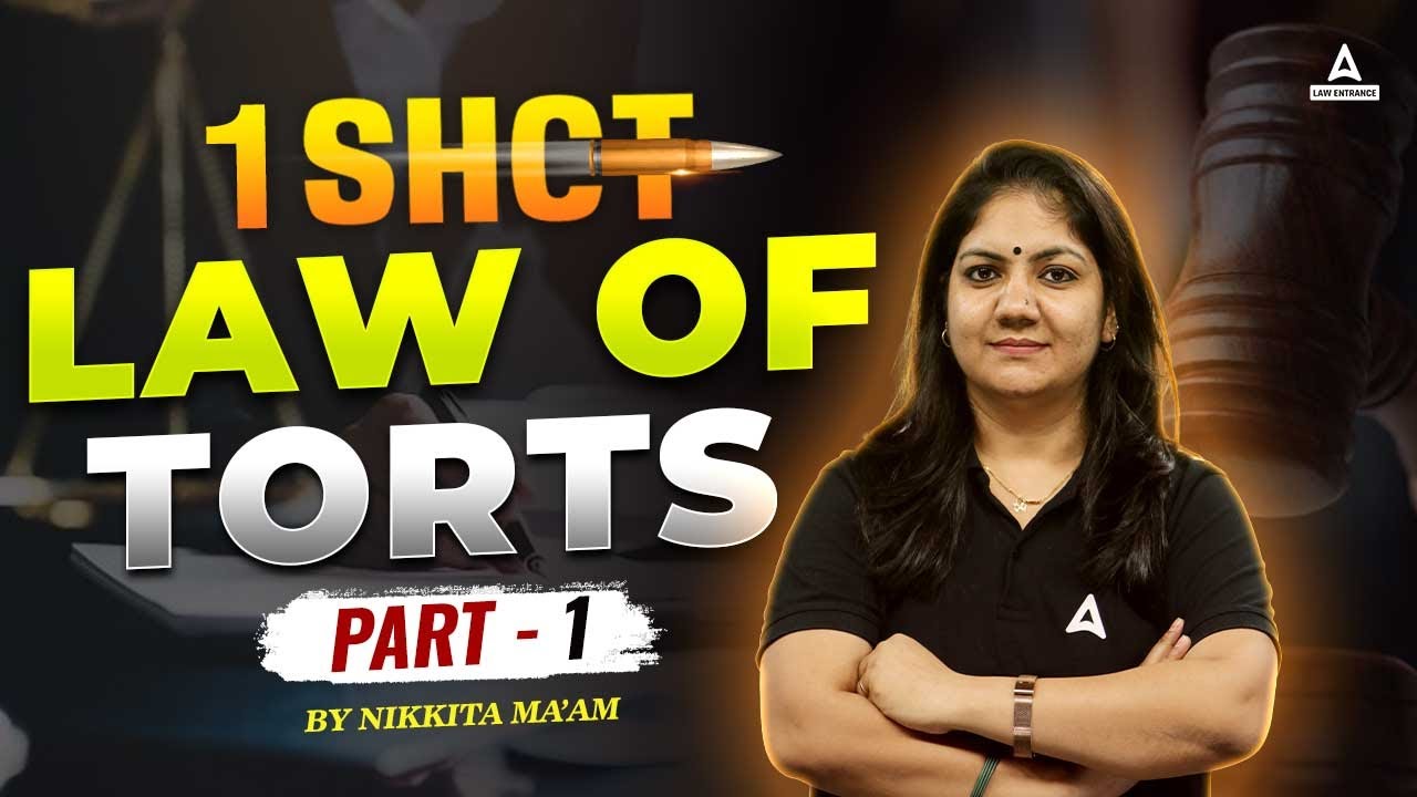 Law of Torts One Shot | Legal Reasoning | Law With Nikkita Mam ( Part 1 ...