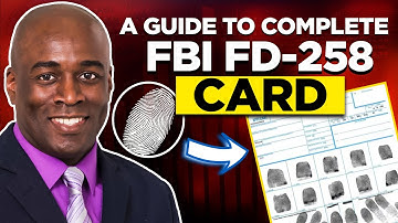 A Guide To Complete  FBI FD-258 Card