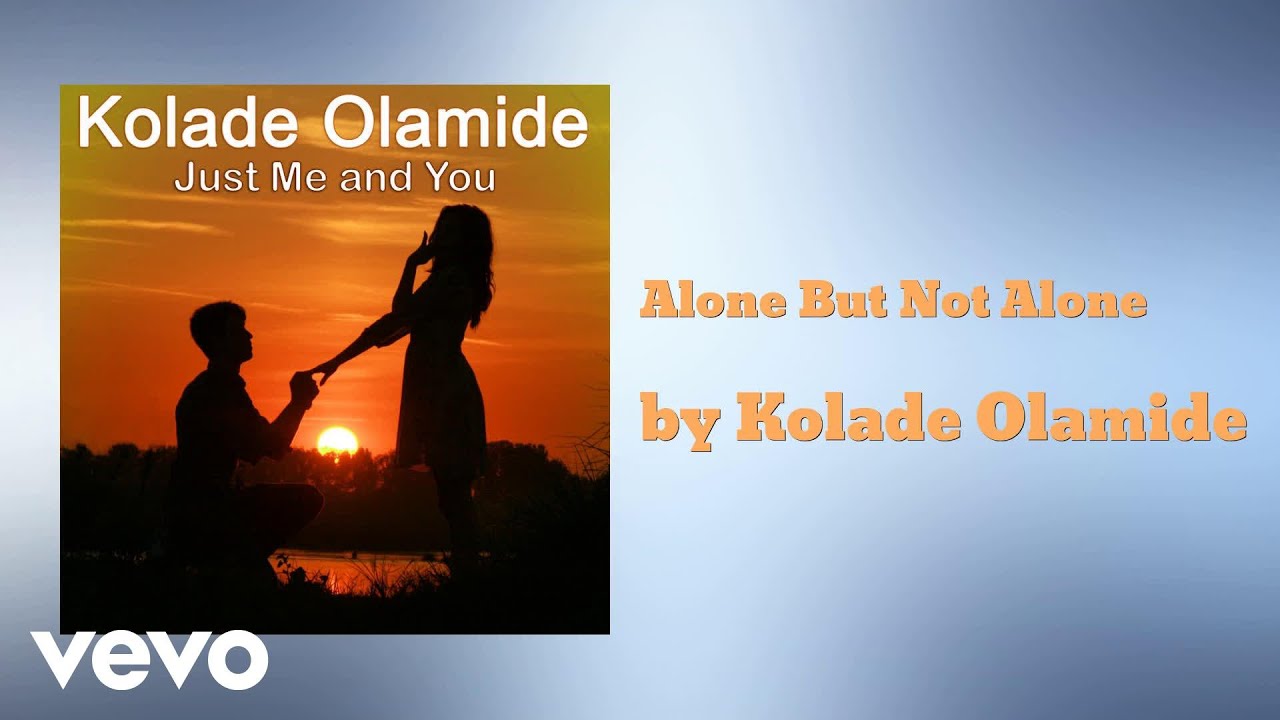 Παρακολούθηση Kolade Olamide - Alone But Not Alone (AUDIO) στο YouTube Παρακολούθηση Kolade Olamide - Alone But Not Alone (AUDIO) στο YouTube