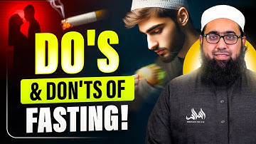 DOS AND DONTS OF FASTING! (Must Watch) | Imam Nadim Bashir