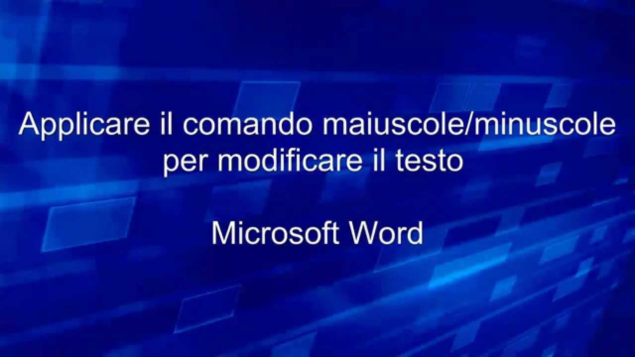Applicare il comando maiuscole-minuscole al testo - YouTube