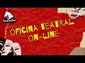 TEATRO: oficina online | Aula #07 | Exercícios | Teoria: Maria Clara Machado