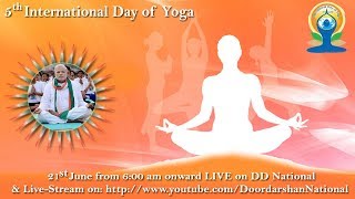 5th International Yoga Day 2019 - LIVE