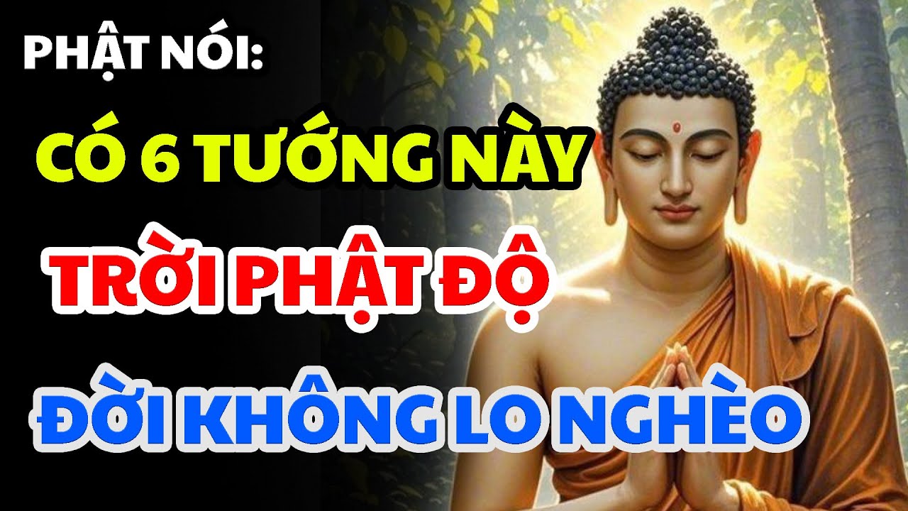 Phật Dạy: Người Có Hậu Vận Tốt Đẹp Thường Có 6 Nét Tướng Này