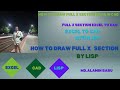 ROAD CROSS SECTION.EASY X SECTION EXCEL TO CAD BY LISP. VERY EASY CROSS SECTION BY LISP.