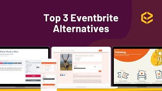 Top 3 Best Eventbrite Alternatives For 2024 (Free + Paid Options)