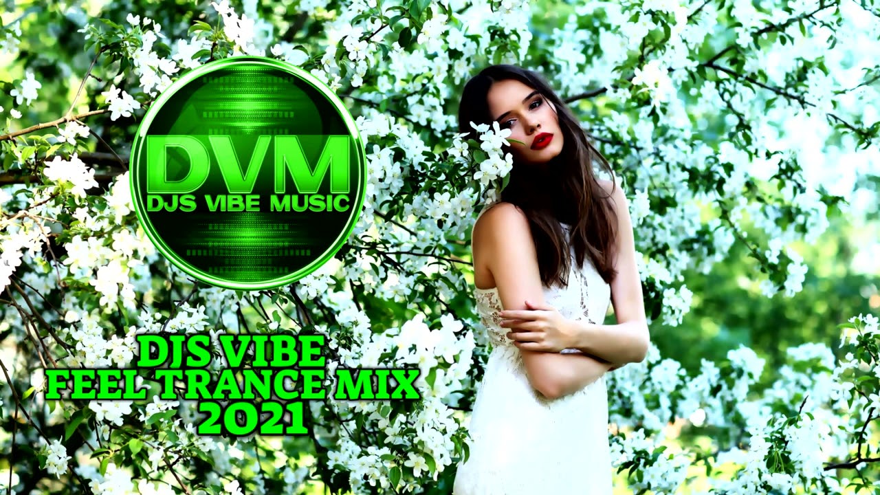 Obejrzyj Djs Vibe - Feel Trance Mix 2021 w YouTube Obejrzyj Djs Vibe - Feel Trance Mix 2021 w YouTube
