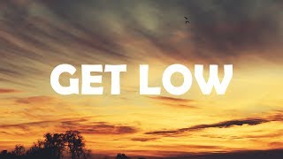 Zedd, Liam Payne - Get Low (Lyrics / Lyric Video)