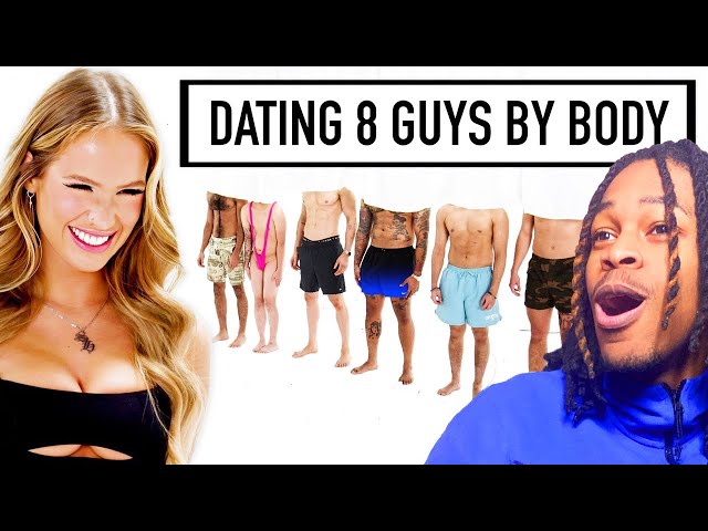 Dating 8 Guys Based On Their Bodies 